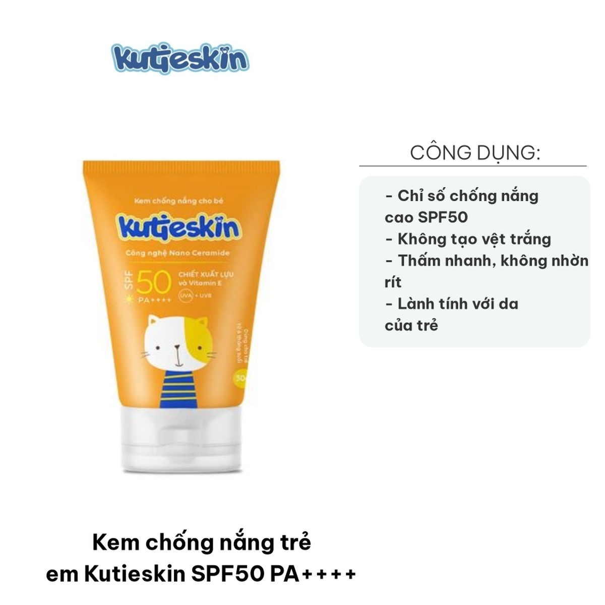 Kem chống nắng trẻ em Kutieskin SPF 50+ PA++++ 30g - mặt sau