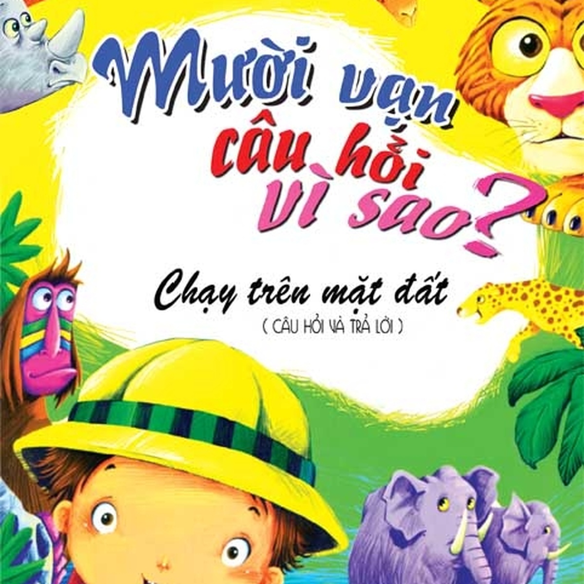 Mười vạn câu hỏi vì sao 35 - mặt phải