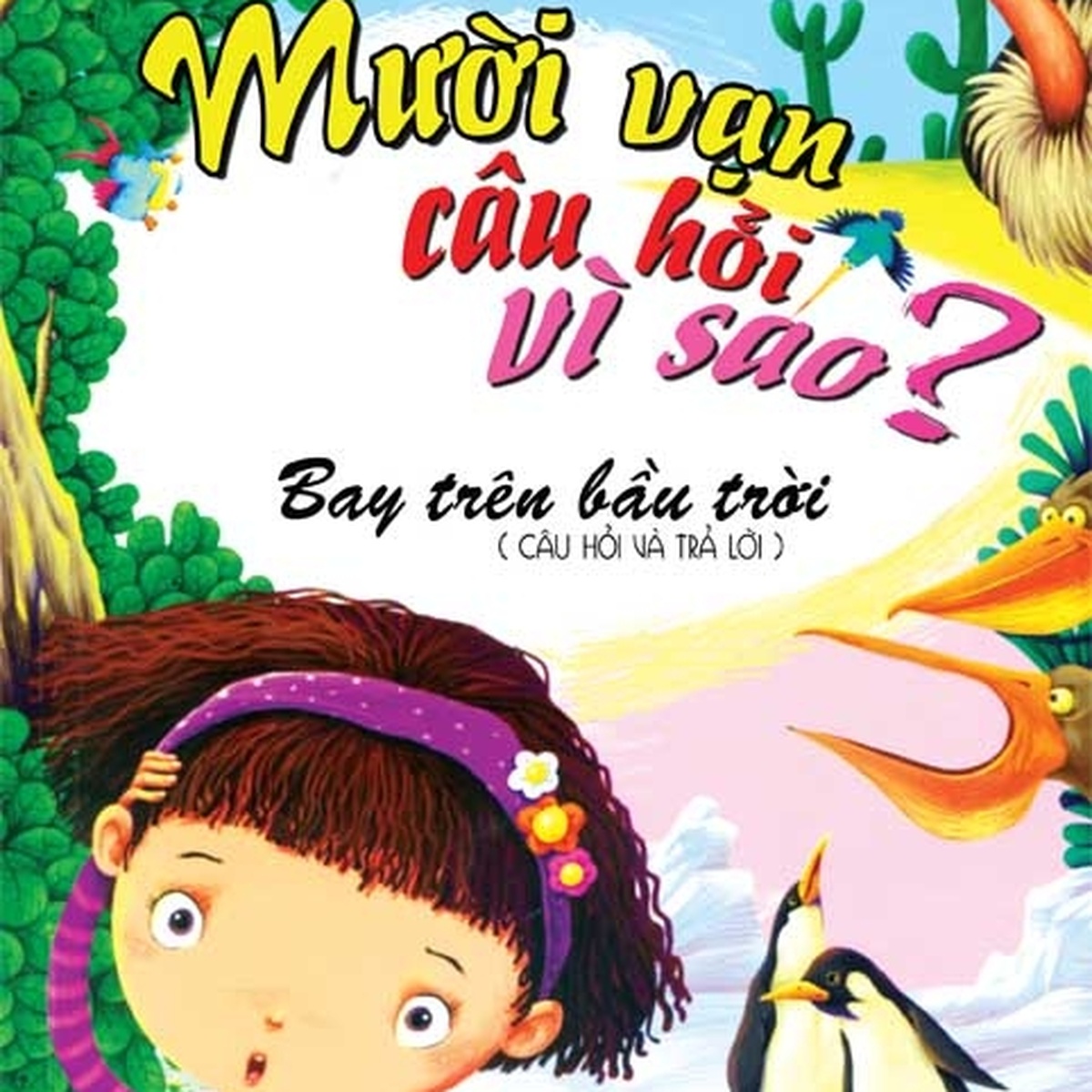 Mười vạn câu hỏi vì sao 35 - mặt trái