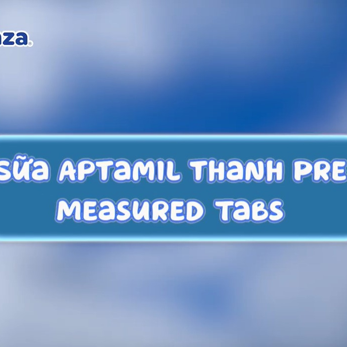 Sữa Aptamil thanh Pre Measured Tabs số 1 - video