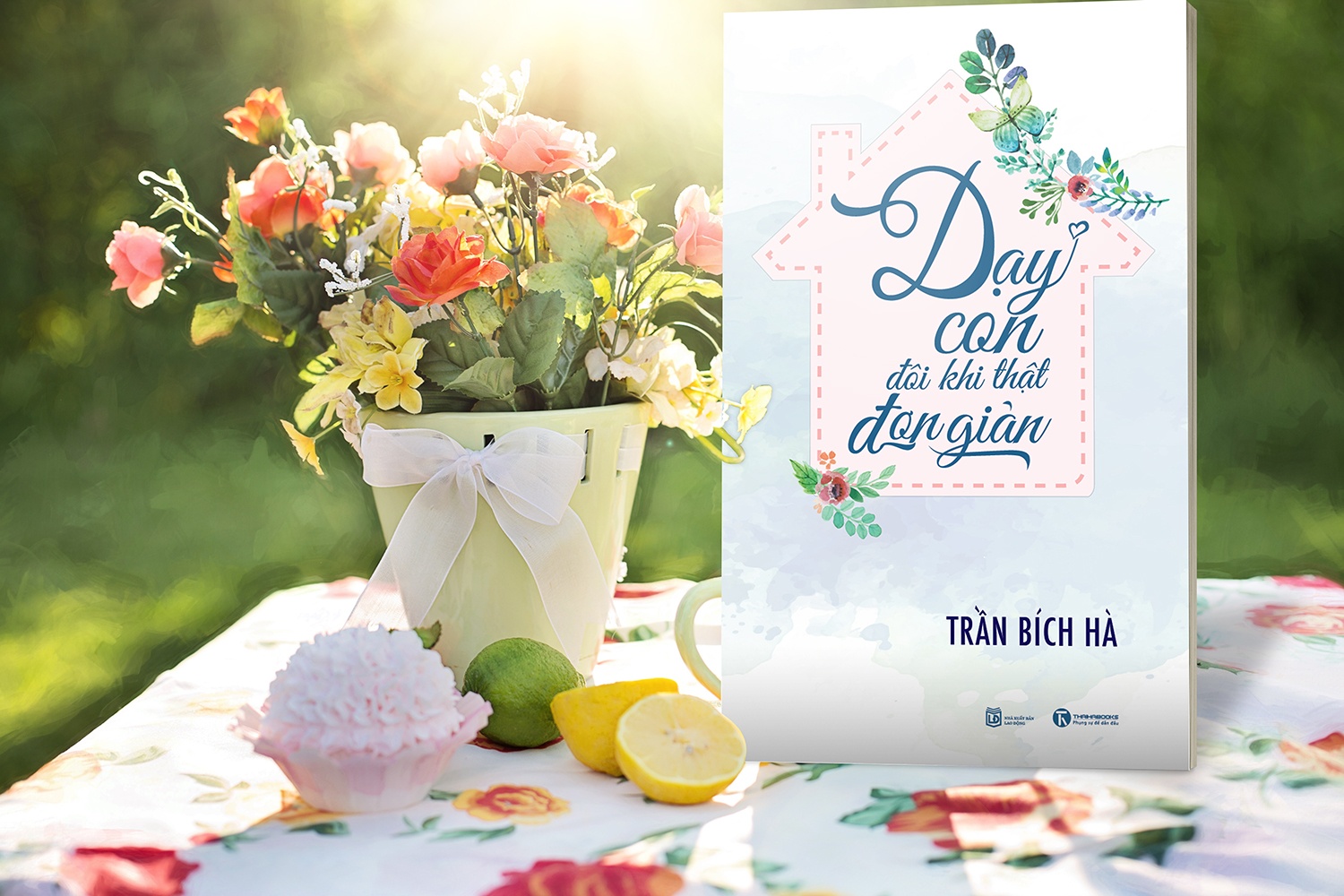 Sách Dạy con đôi khi thật đơn giản hình 1